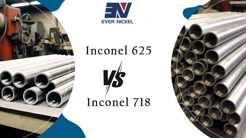 Which Is Better: Inconel 625 or Inconel 718?